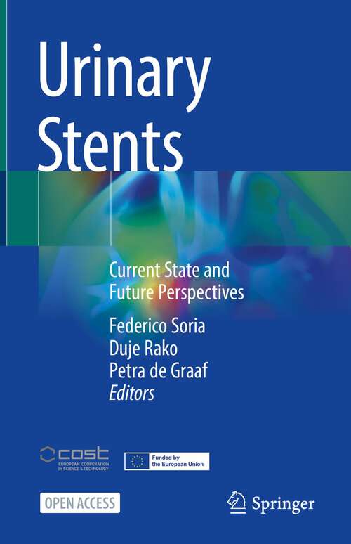 Urinary Stents: Current State and Future Perspectives