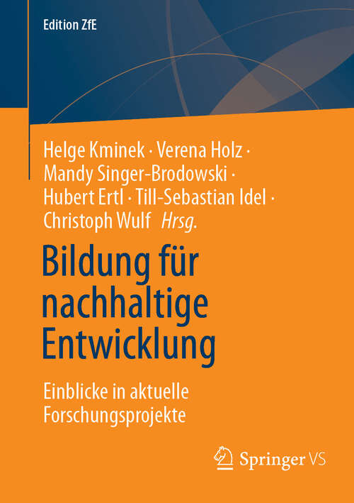 Book cover of Bildung für nachhaltige Entwicklung: Einblicke in aktuelle Forschungsprojekte (Edition ZfE #17)
