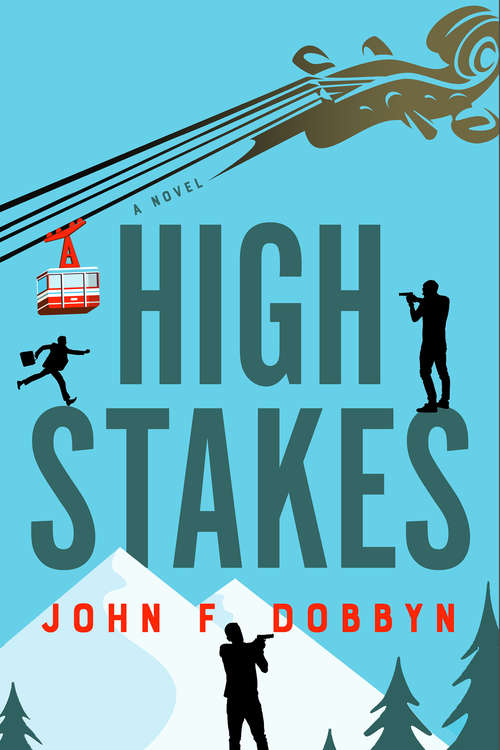 Book cover of High Stakes: A Novel (A Knight and Devlin Thriller #6)