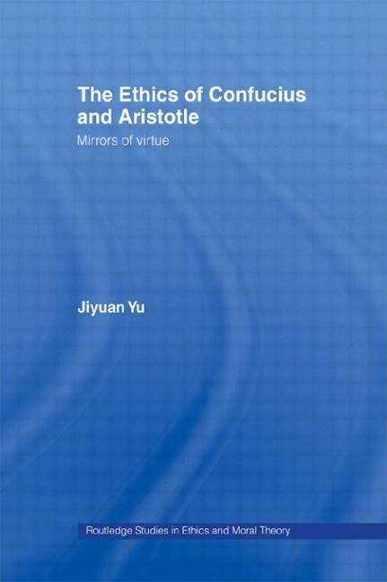 Book cover of The Ethics of Confucius And Aristotle: Mirrors of Virtue