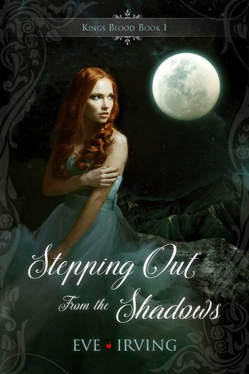 Book cover of Stepping Out From the Shadows (Kings Blood #1)