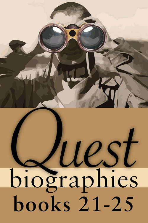 Quest Biographies Bundle — Books 21–25
