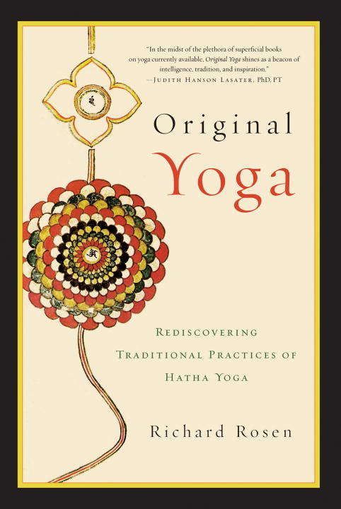 Book cover of Original Yoga: Rediscovering Traditional Practices of Hatha Yoga