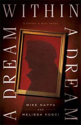 Book cover of A Dream Within a Dream (Coffey and Hill #3)