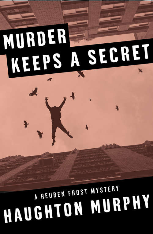 Book cover of Murder Keeps a Secret (The Reuben Frost Mysteries #4)