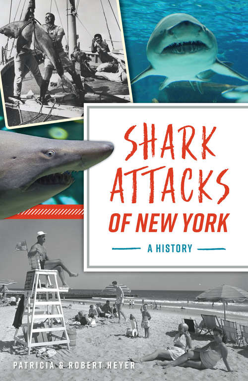 Book cover of Shark Attacks of New York: A History (Disaster)