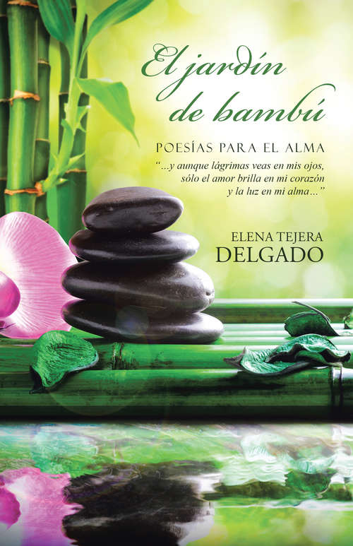 Book cover of El jardín de bambú: Poesías para el alma