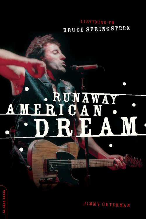 Book cover of Runaway American Dream: Listening to Bruce Springsteen