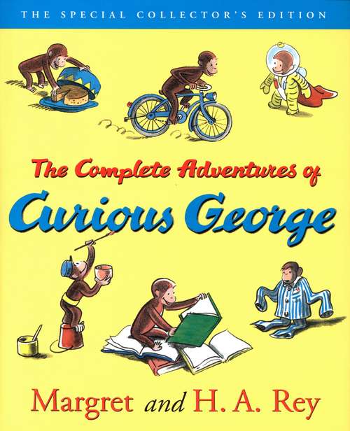Book cover of The Complete Adventures of Curious George