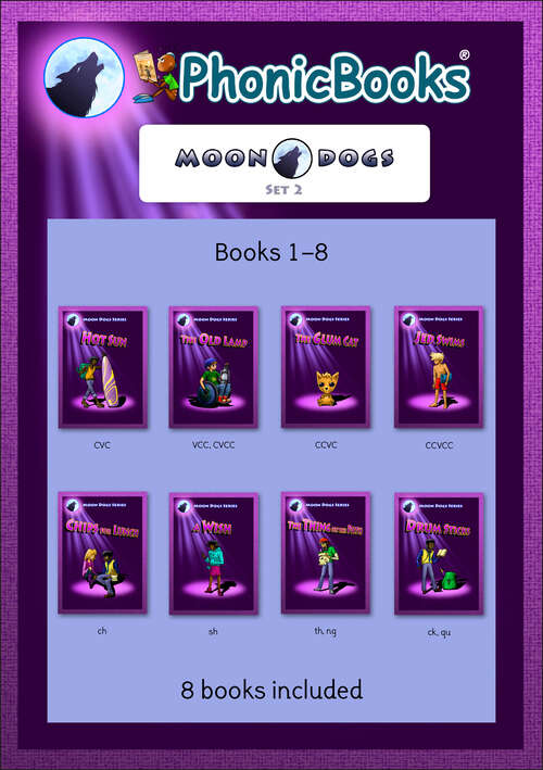 Book cover of Phonic Books Moon Dogs Set 2: Decodable Books for Older Readers (CVC Level, Consonant Blends and Consonant Teams) (Phonic Books Catch-Up Decodable Readers)