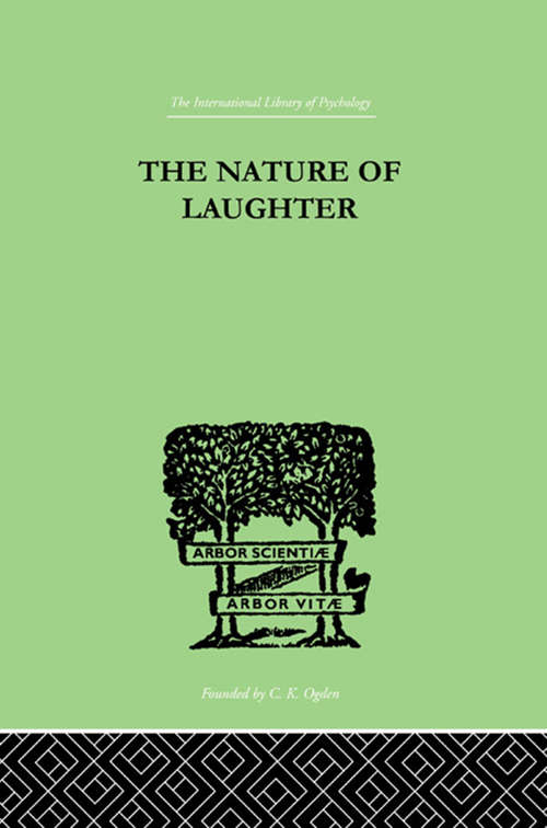 Book cover of The Nature Of Laughter (International Library Of Psychology Ser.)