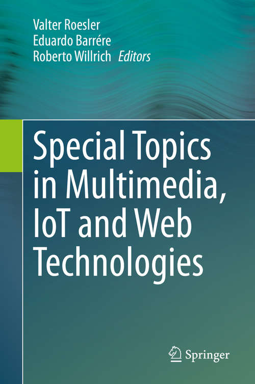 Book cover of Special Topics in Multimedia, IoT and  Web Technologies (1st ed. 2020)
