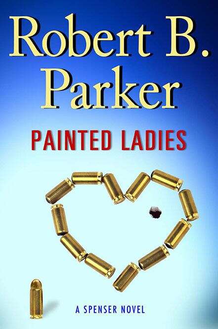 Book cover of Painted Ladies (A Spenser Novel, #39)