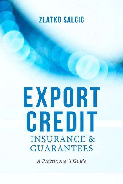 Book cover of Export Credit Insurance and Guarantees