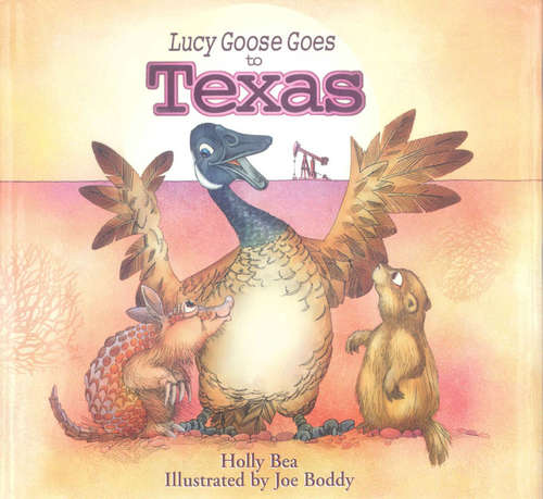 Lucy Goose Goes to Texas