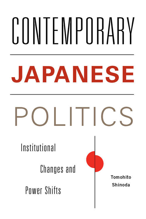 Book cover of Contemporary Japanese Politics