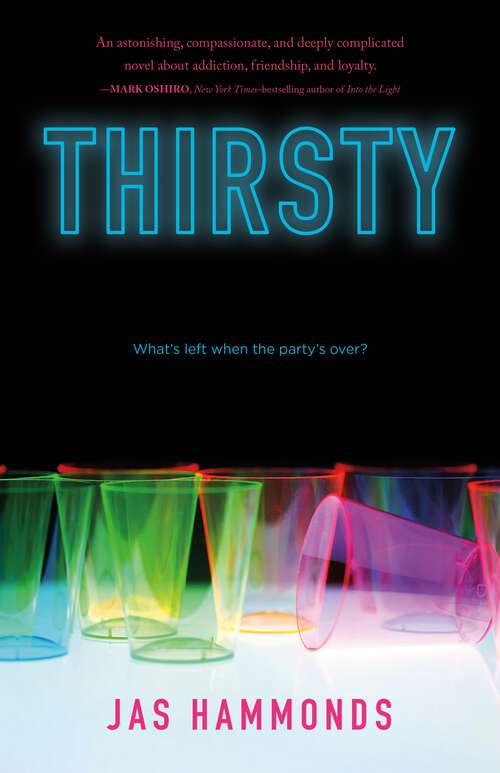 Book cover of Thirsty: A Novel
