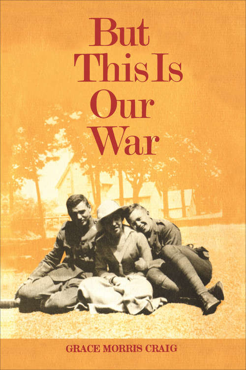 Book cover of But This is Our War