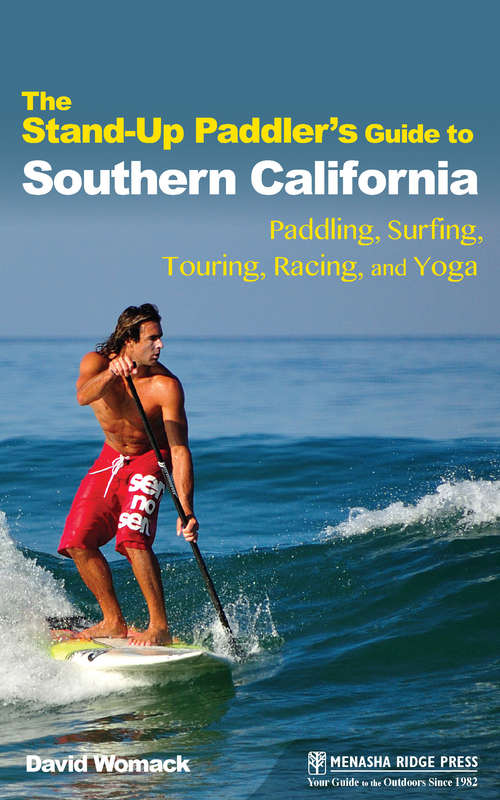Book cover of Stand-Up Paddler's Guide to Southern California