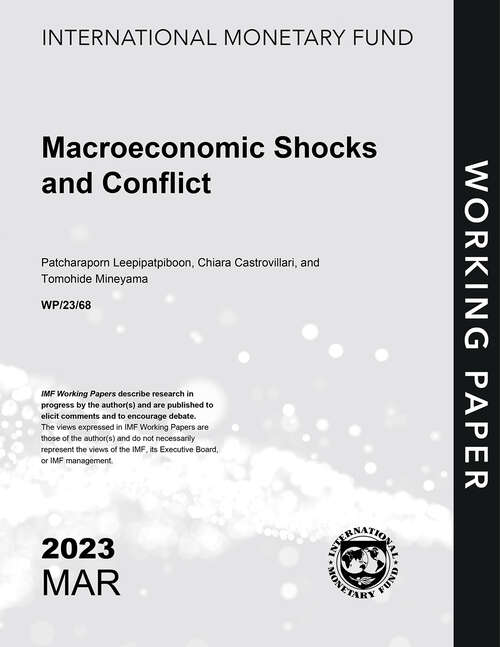 Book cover of Macroeconomic Shocks and Conflict (Imf Working Papers)