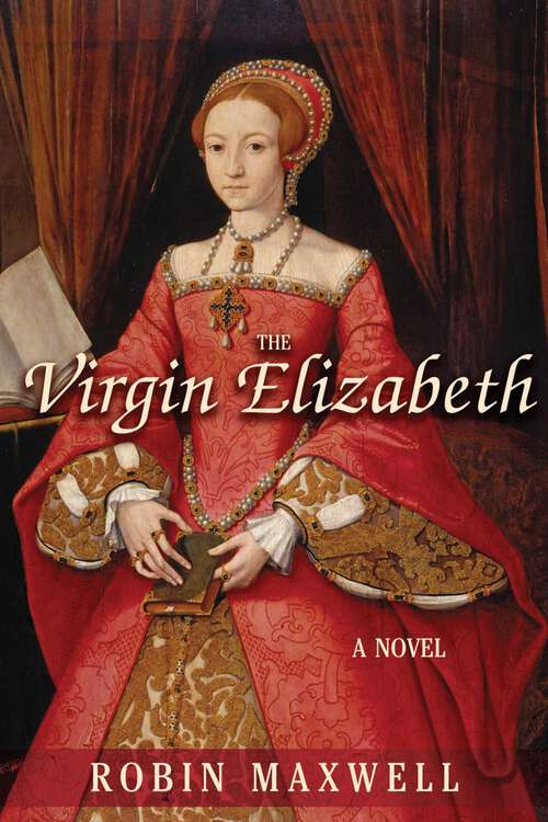 Book cover of The Virgin Elizabeth