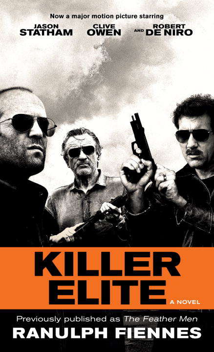 Book cover of Killer Elite (Previously Published as The Feather Men)