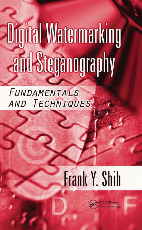 Book cover of Digital Watermarking and Steganography: Fundamentals and Techniques