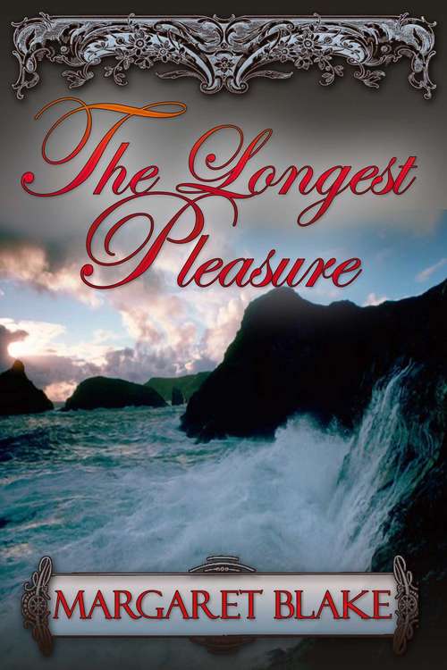 The Longest Pleasure