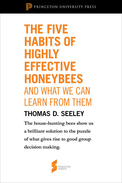 Book cover of The Five Habits of Highly Effective Honeybees (and What We Can Learn from Them)