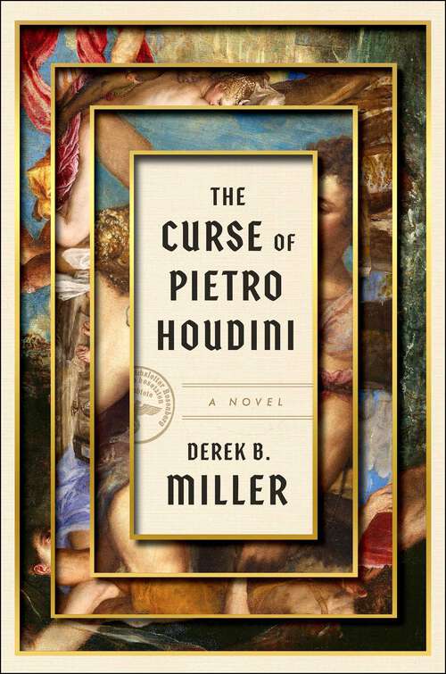 Book cover of The Curse of Pietro Houdini: A Novel