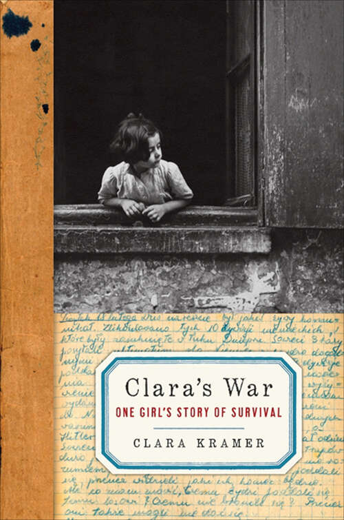 Book cover of Clara's War: One Girl's Story of Survival