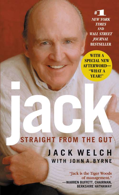 Jack: Straight from the Gut (Business Ser.)
