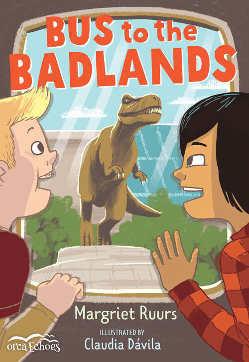 Book cover of Bus to the Badlands (Orca Echoes)