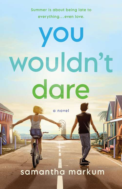 Book cover of You Wouldn't Dare: A Novel