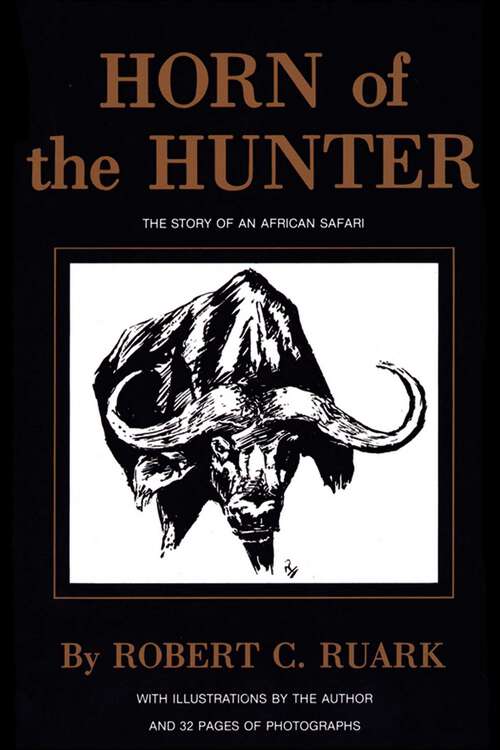 Book cover of Horn of the Hunter: The Story of an African Safari