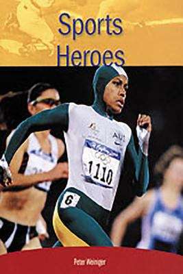 Book cover of Sports Heroes  (Rigby PM Collection Ruby (Levels 27-28), Fountas & Pinnell Select Collections Grade 3 Level Q)