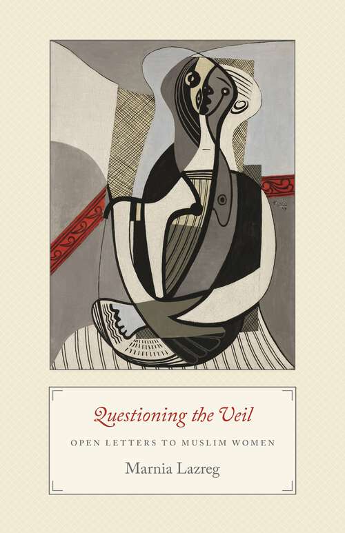 Book cover of Questioning the Veil: Open Letters to Muslim Women