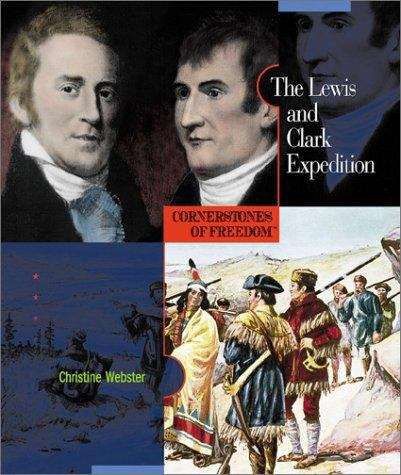 Book cover of The Lewis and Clark Expedition (Cornerstones of Freedom, 2nd Series)