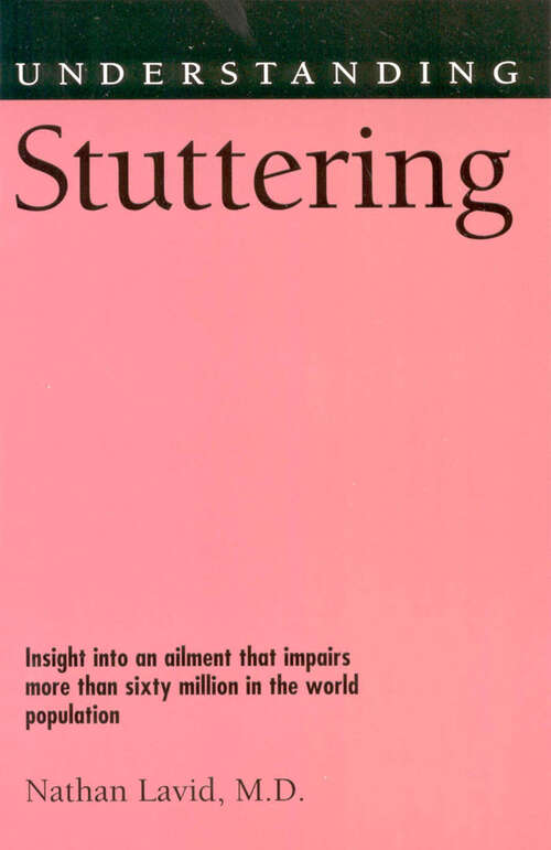 Book cover of Understanding Stuttering (EPUB Single) (Understanding Health and Sickness Series)