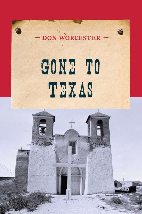 Book cover of Gone to Texas (An Evans Novel of the West)