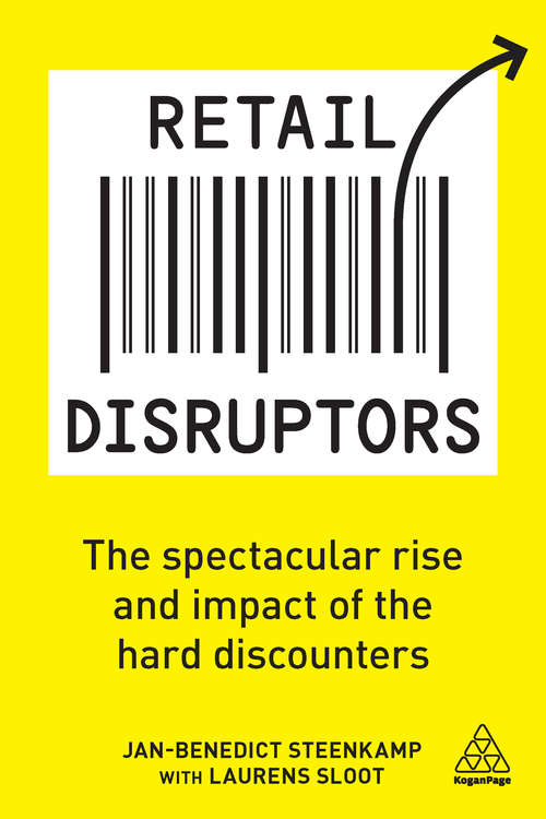 Retail Disruptors: The Spectacular Rise and Impact of the Hard Discounters