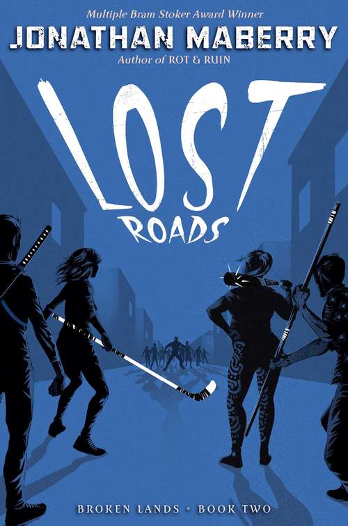 Lost Roads (Broken Lands #2)