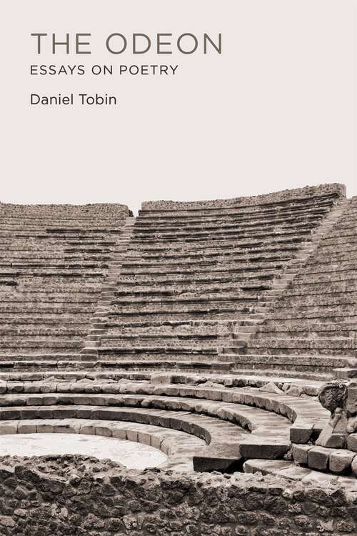 Book cover of The Odeon: Essays on Poetry