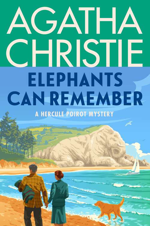Book cover of Elephants Can Remember: A Hercule Poirot Mystery (Hercule Poirot Mysteries #37)