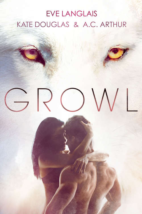 Book cover of Growl: Werewolf/Shifter Romance