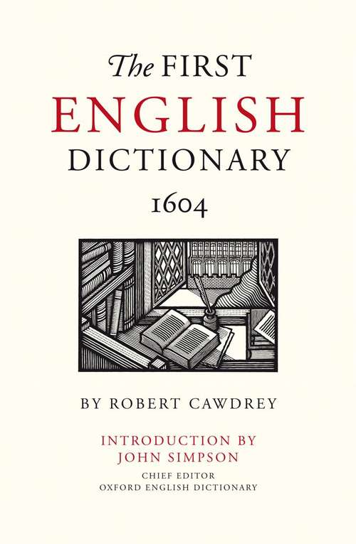 Book cover of The First English Dictionary 1604