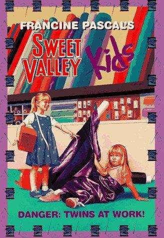 Book cover of Danger: Twins at Work! (Sweet Valley Kids #76)