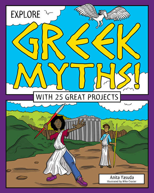 Book cover of Explore Greek Myths!