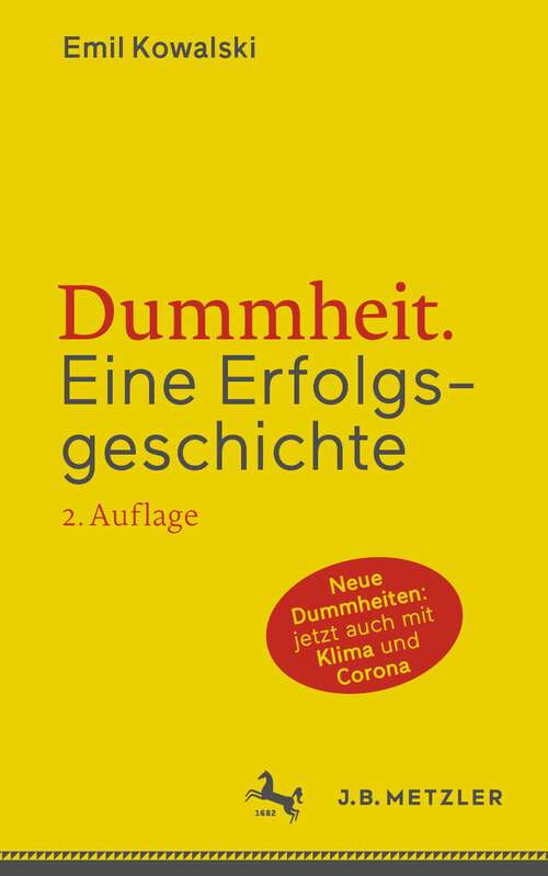Book cover of Dummheit: Eine Erfolgsgeschichte (2. Aufl. 2022)