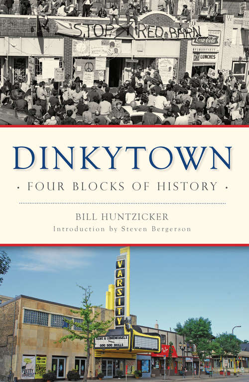 Book cover of Dinkytown: Four Blocks of History